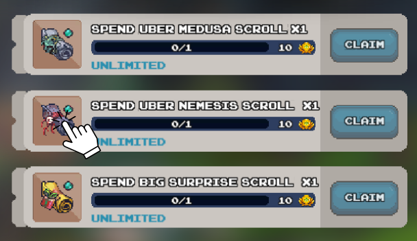 Mobile game interface showing three tasks to spend scrolls: "Spend Uber Medusa Scroll x1" (0/1), "Spend Uber Nemesis Scroll x1" (0/1) with a hand cursor hovering over the scroll icon, and "Spend Big Surprise Scroll x1" (0/1), each offering 10 gold reward and unlimited attempts, with "Claim" buttons.