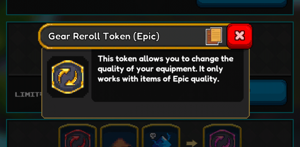 Close-up screenshot of a mobile game tooltip displaying information about a 'Gear Reroll Token (Epic)'. The tooltip features a hexagonal icon with swirling gold and purple arrows, and a text description that reads: 'This token allows you to change the quality of your equipment. It only works with items of Epic quality.' A red 'X' button for closing the tooltip is visible in the upper right corner.